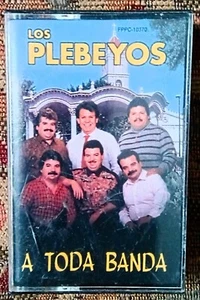 Los Plebeyos A Toda Banda Mexican Banda Grupero Cassette Tape Rare - Picture 1 of 4