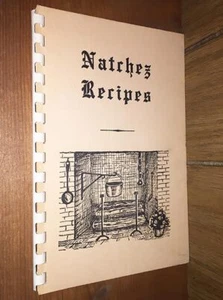 Southern Cookbook Mississippi NATCHEZ RECIPES Trinity Episcopal Church - Picture 1 of 8