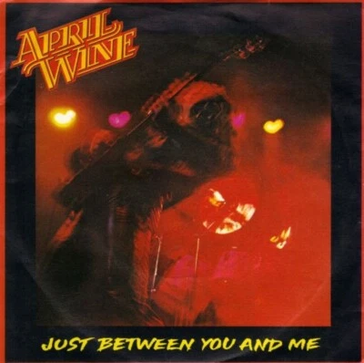 April Wine - Just Between You And Me (7", Single, Pus) - Image 1 of 4