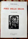 Raro Lotto 8 Incisioni PINO DELLA SELVA Parigi 1943/56 + Libro GINO RAYA