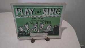 Play & Sing Favorite Songs in Easy Arrangements for Piano, Ada Richter 1939 - Imagen 1 de 2