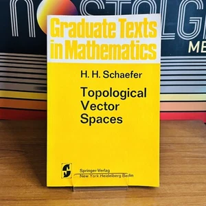 Graduate Texts in Mathematics Ser.: Topological Vector Spaces by H. H. Schaefer - Picture 1 of 2