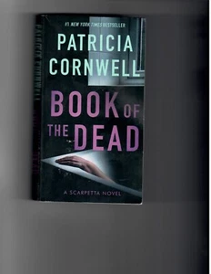 PATRICIA CORNWELL   NOVEL    BOOK OF THE DEAD     A SCARPETTA NOVEL - Bild 1 von 1