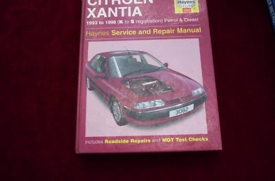 HAYNES WORKSHOP MANUAL CITROEN XANTIA 1993 TO 1998 PETROL & DIESEL Hardback - Image 1 of 2