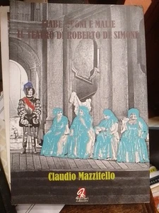 claudio mazziello fiabe e suoni e malie il teatro di roberto de simone ferrari + - Picture 1 of 7