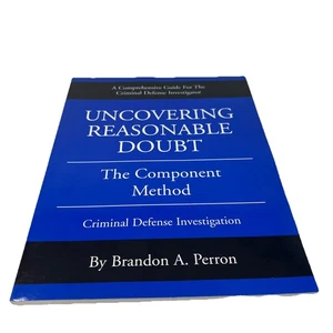 Uncovering Reasonable Doubt : The Component Method - A Comprehensive Guide... - Picture 1 of 17