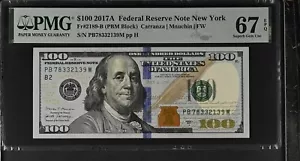 2017A $100 Federal Reserve Note Fr-2189-B New York PMG67 Superb Gem EPQ - Picture 1 of 2