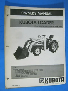 Kubota 6000 TRACTOR B206 LOADER OWNER'S Manual OEM FACTORY - Picture 1 of 3