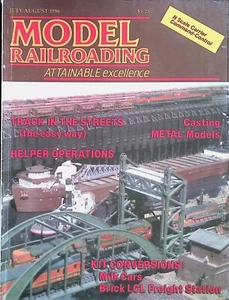 Model Railroading Magazine July/August 1986 Casting Metal Models, Kit Conversion - Picture 1 of 2