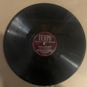 Ben Light, 78 rpm, V, Birth Of The Blues, Tempo TR-606 - Imagen 1 de 2