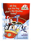 Oh Say Can You Say What's The Weather Today Hardcover HC Book Cat Hat Library 04
