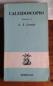 Caleidoscopio, Cronin A.J., Bompiani, 1967. - Picture 1 of 1