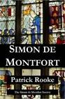 Patrick Rooke Simon De Montfort (Paperback)