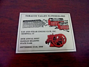 Metal Tobacco Valley Flywheelers Emblem Cromwell CT 2009 - Picture 1 of 4