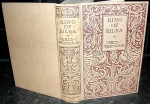PERCY F WESTERMAN King of Kilba circa 1930 Pacific SOUTH SEAS Adventure HARDCOVER - Bild 1 von 2
