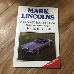 MARK LINCOLNS A CLASSIC SOURCE BOOK, BONSALL, 1983 MOTORBOOKS - Imagen 1 de 2