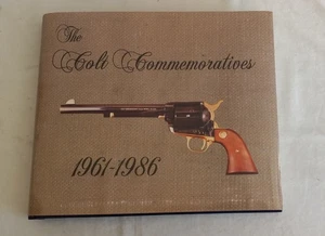 The Colt Commemoratives 1961-1986  Book by Ken Condry & Larry Jones (SIGNED) - Picture 1 of 13