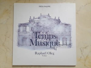 LE TEMPS ET LA MUSIQUE Raphael Oleg *SIGNED*PATEK PHILIPPE PRIVATE PRESS LP* - Picture 1 of 13