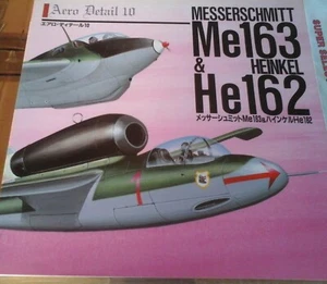 AERO DETAIL N.10-MESSR.ME163 & HEINKEL HE162 -BY SHIGERU NOHARA-MODEL GRAPHIX PB - Foto 1 di 4
