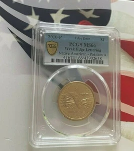 2010 P Native American Weak Edge Lettering Position A   PCGS MS66     EDGE ERROR - Picture 1 of 2
