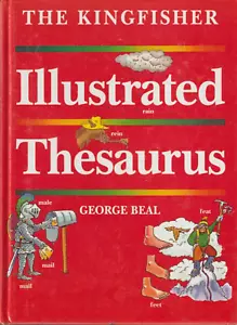 The Kingfisher Illustrated Thesaurus George Beal Hardcover Very Good - Picture 1 of 2