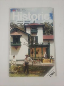 Historic Guide To Canada's National Historic Parks 1985 PB - Bild 1 von 7