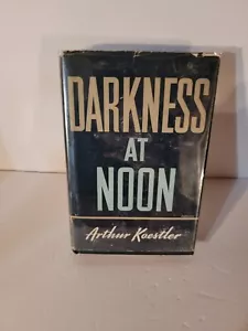 Darkness at Noon by Arthur Koestler. 1941 - Picture 1 of 4