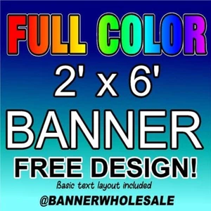 Letrero de vinilo personalizado de 2' x 6' 13 oz a todo color exterior 2x6 DISEÑO GRATUITO - Imagen 1 de 3