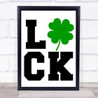 Irish Clover Luck Quote Typogrophy Wall Art Print