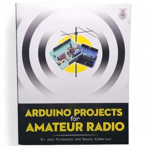 Arduino Projects for Amateur Radio by Jack Purdum and Dennis Kidder 2015 - Picture 1 of 18