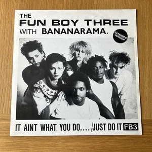 The Fun Boy Three & Bananarama – It Aint What You Do.... /Just Do It 12” Vinyl - Picture 1 of 4