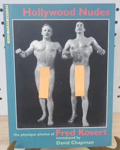 Nice Rare HOLLYWOOD NUDES: The Physique Photos of Fred Kovert PB 1st Ed. 2000 US - Imagen 1 de 2