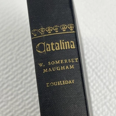 Catalina W Somerset Maugham 1948 Doubleday Hardcover Vintage Book - Image 1 of 4