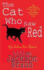 The Cat Who Saw Red (The Cat Who Mysteries, Book 4): An enchanting feline myster