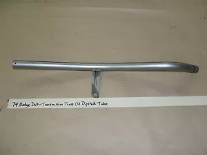 OEM 74 Dodge Dart L6 INLINE STRAIGHT 6 TRANSMISSION TRANS OIL DIPSTICK TUBE - Picture 1 of 12