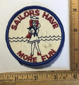 Vintage Sailors Have More Fun Logo Patch Military US Navy Hippie Humor Biker - Picture 1 of 2
