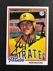 Ken Macha Pirates Signed 1978 Topps Baseball Card #483 Auto Autograph 1