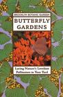 Butterfly Gardens [Brooklyn Botanic Garden All