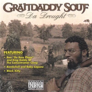 Grandaddy Souf – Da Drought. Florida Rap CD. Boo Rossini King Goldi - Picture 1 of 1