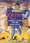 Quito Et La Crise De L'alcabala : 1560-1600