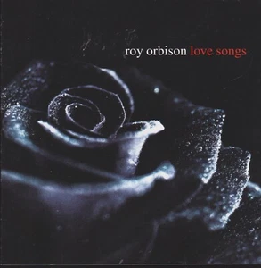 ROY ORBISON CD: "LOVE SONGS" COMPILATION 2004 - Imagen 1 de 2