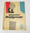 Katalog Werkstoff Prüfgeräte VH Maschinenbau Meßmittel Metall Gummi Textil 1959