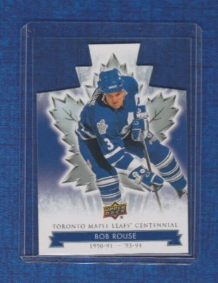 2017 Toronto Maple Leafs Centennial DIE-CUT # 10 Bob Rouse - Image 1 of 2