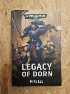 Warhammer 40k Legacy of Dorn Paperback 2018 Black Library Mike Lee - Imagen 1 de 7