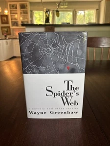 Signed! “THE SPIDER'S WEB”. WAYNE GREENHAW-1st. Edition-Like New - Imagen 1 de 4