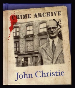 Edward Marston, John Christie, National Archives, 2007 - 1st / 1st - Foto 1 di 3