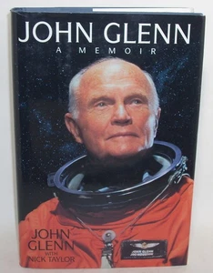 SIGNED John Glenn: A Memoir 1999 Hardcover Book w/Nick Taylor HC/DJ Bantam - Bild 1 von 18