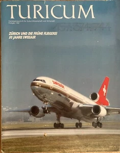 1981 TURICUM MAGAZINE SWISSAIR AIRLINES NUMERO 50 ANNIVERSARIO - Foto 1 di 10