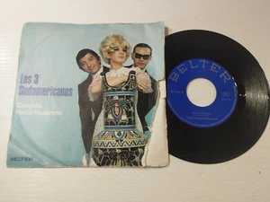 Los 3 Sudamericanos Candida Born Nazareno 1970 - Single vinyl 7 " G VG - Picture 1 of 4