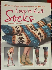Love To Knit Socks by Bronwyn Lowenthal 2008 Paperback - Picture 1 of 2